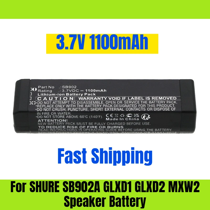 3.7V 1100mAh for SHURE SB902A GLXD1 GLXD2 MXW2 Speaker Battery
3.7V 1100mAh for SHURE SB902A GLXD1 GLXD2 MXW2 Speaker Battery