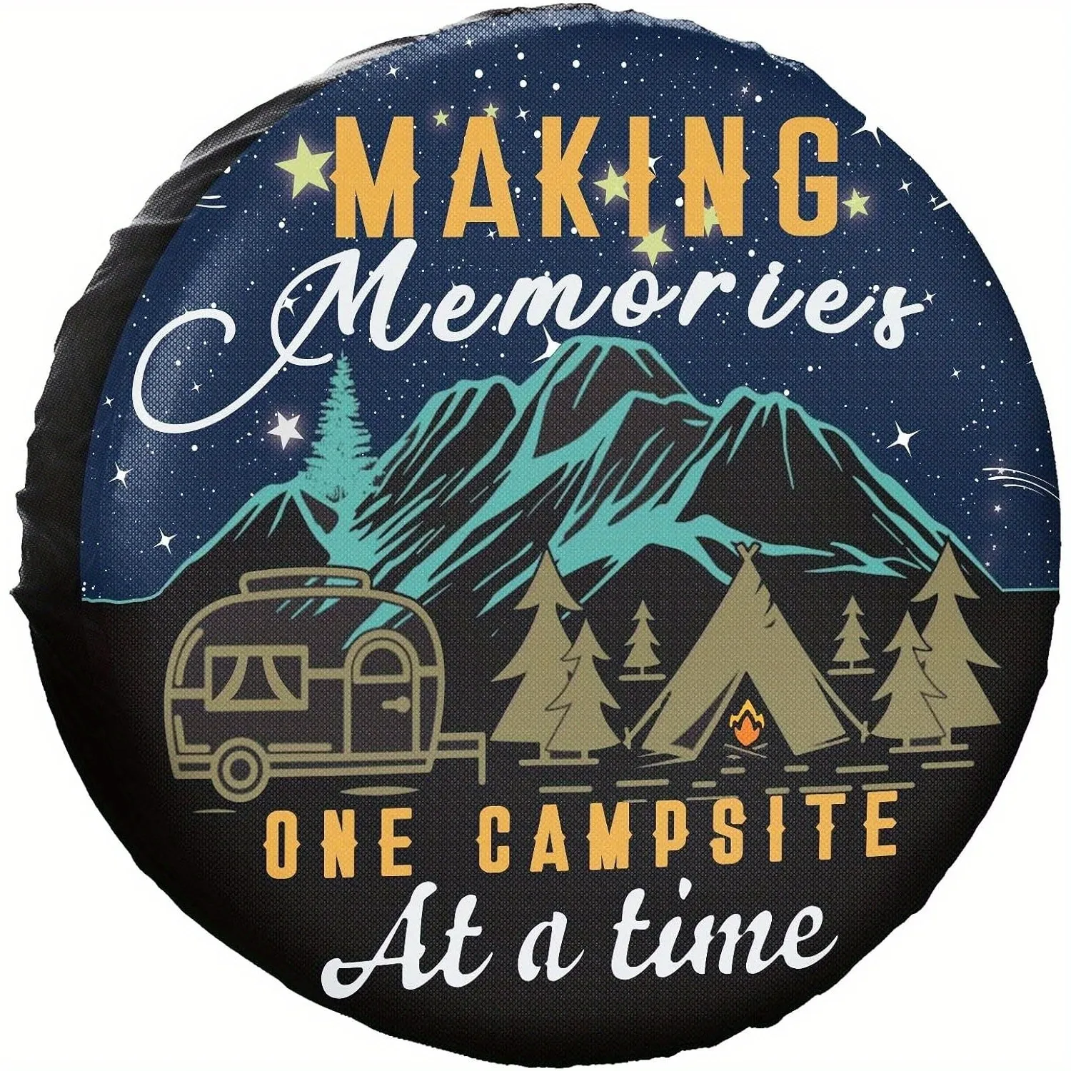 Making Memories One Campsite at A Time Spare Tire Cover Waterproof Polyester for SUV Truck
Making Memories One Campsite at A Time Spare Tire Cover Waterproof Polyester for SUV Truck