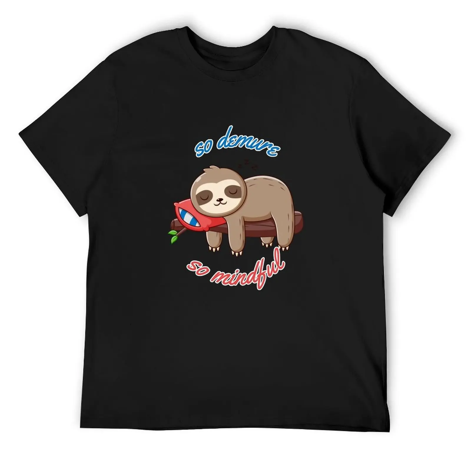 So Demure so Mindful Sloth Meme T-Shirt anime graphic tee shirt korean fashion workout shirts for men
So Demure so Mindful Sloth Meme T-Shirt anime graphic tee shirt korean fashion workout shirts for men