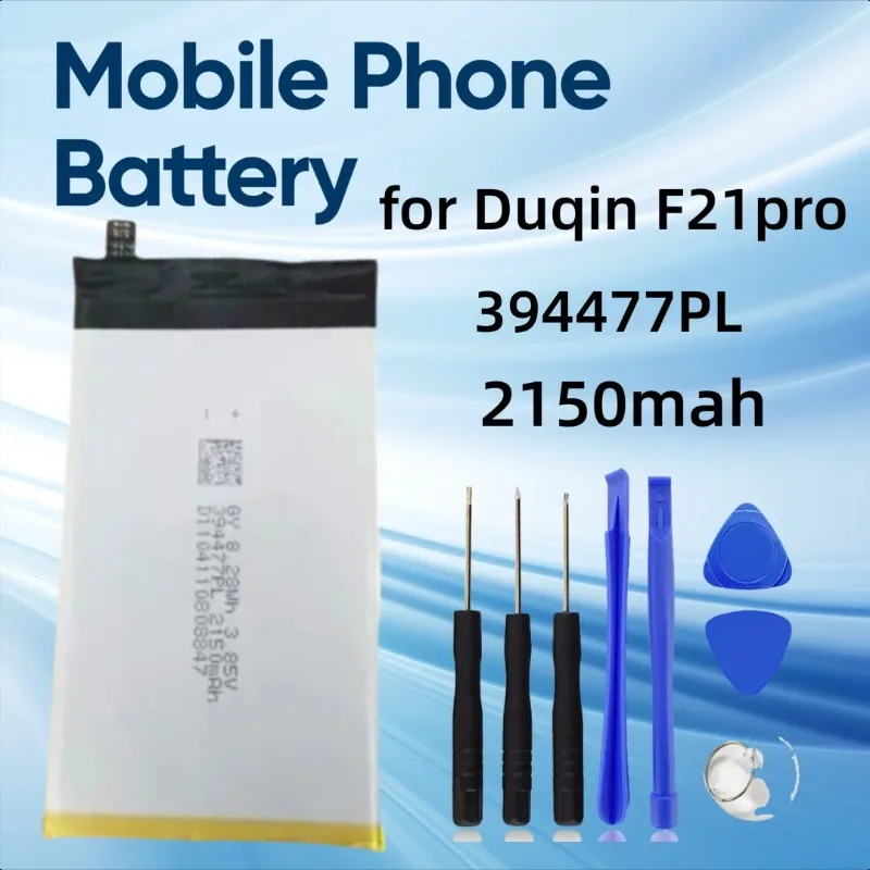 2150mah for Duqin F21pro Mobile Phone Battery 394477PL
2150mah for Duqin F21pro Mobile Phone Battery 394477PL