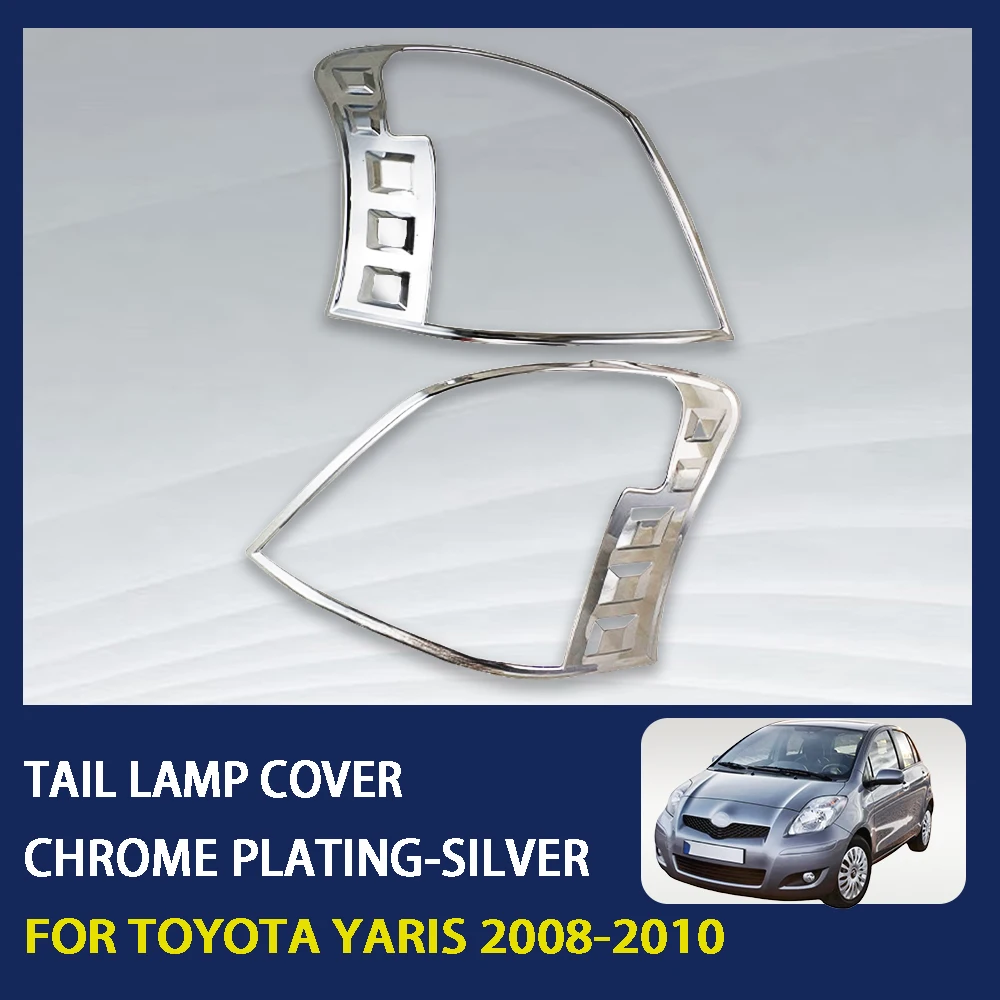 2 Pcs ABS Chrome Silver Car Tail Lamp Cover For Toyota Yaris Vitz 2008 , 2009 , 2010 High-Quality Exterior Components Decorate
2 Pcs ABS Chrome Silver Car Tail Lamp Cover For Toyota Yaris Vitz 2008 , 2009 , 2010 High-Quality Exterior Components Decorate