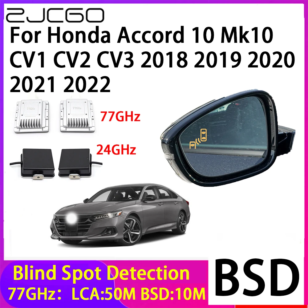 ZJCGO Car Blind Spot Detection BSD Mirror Rear Radar Detection System for Honda Accord 10 Mk10 CV1 CV2 CV3 2018~2022
ZJCGO Car Blind Spot Detection BSD Mirror Rear Radar Detection System for Honda Accord 10 Mk10 CV1 CV2 CV3 2018~2022