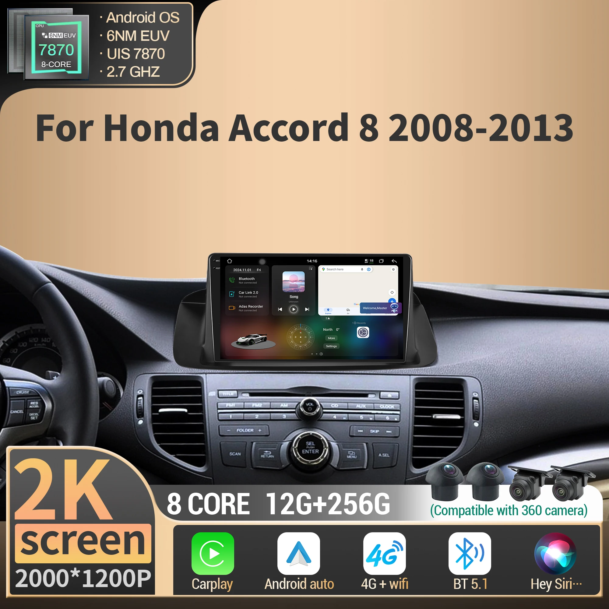 Android 14 For Honda Accord 8 2008-2013 Car Radio Multimedia Navigation Wireless Carplay CPU 7870 8G 256G 2K QLED Screen Stereo 
Android 14 For Honda Accord 8 2008-2013 Car Radio Multimedia Navigation Wireless Carplay CPU 7870 8G 256G 2K QLED Screen Stereo