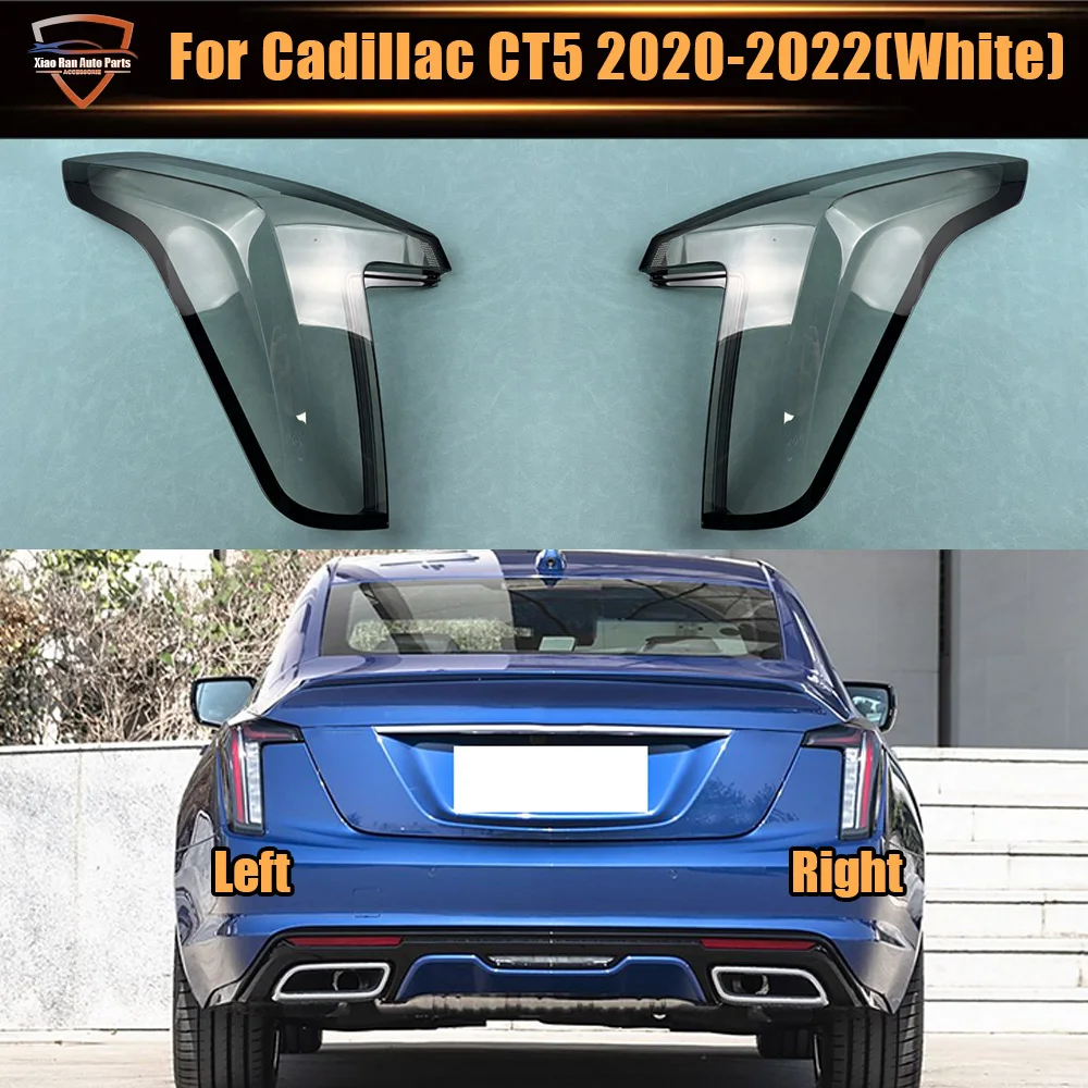 For Cadillac CT5 2020 2021 2022 (White) Car Rear Taillight Shell Brake Lights Shell Taillight Lens Replace Auto Rear Lamp Shell
For Cadillac CT5 2020 2021 2022 (White) Car Rear Taillight Shell Brake Lights Shell Taillight Lens Replace Auto Rear Lamp Shell