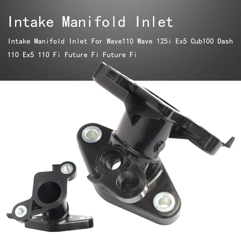 Intake Manifold Inlet For Wave110 125i Ex5 Cub100 Dash 110 Ex5 110 Fi Future Fi
Intake Manifold Inlet For Wave110 125i Ex5 Cub100 Dash 110 Ex5 110 Fi Future Fi