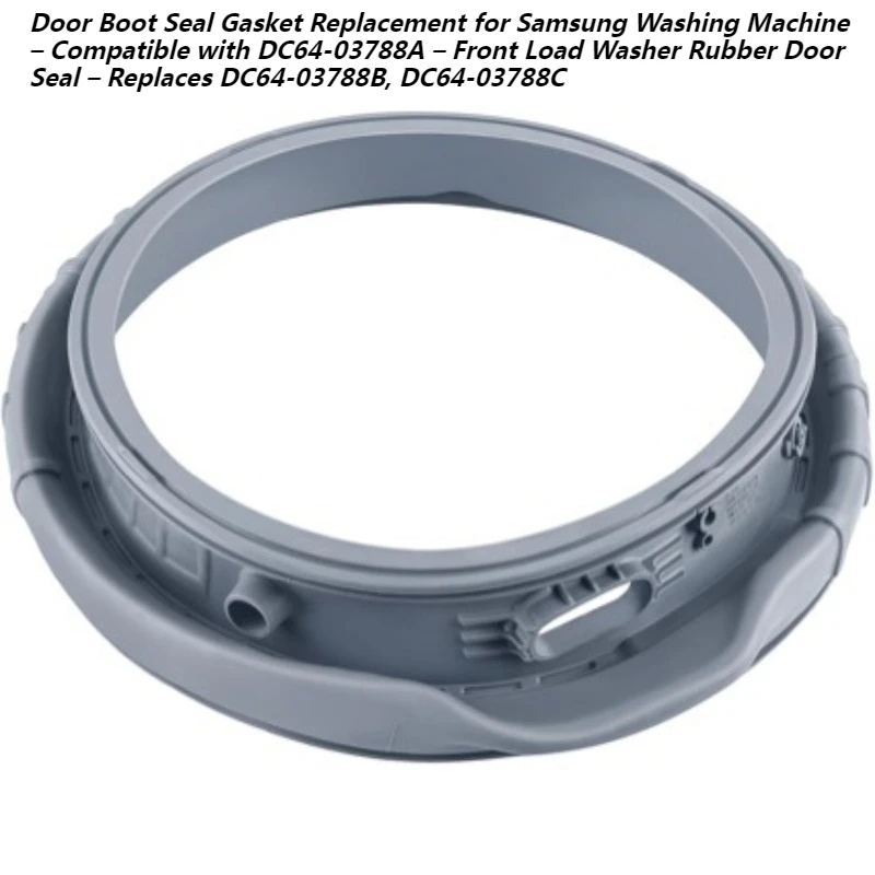 Replacement Door Seal Gasket for Samsung Washer – Fit DC64-03788A – Front Load Rubber Seal
Replacement Door Seal Gasket for Samsung Washer – Fit DC64-03788A – Front Load Rubber Seal