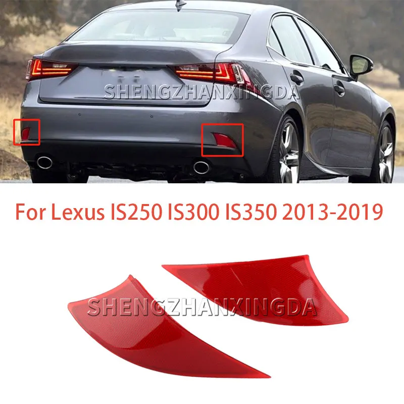 Shengzhan Xingda Is Suitable for Lexus Is250 Is300 2013-2019 Rear Bumper Reflector Reflective Strip 81910-53051 81920-53051
Shengzhan Xingda Is Suitable for Lexus Is250 Is300 2013-2019 Rear Bumper Reflector Reflective Strip 81910-53051 81920-53051
