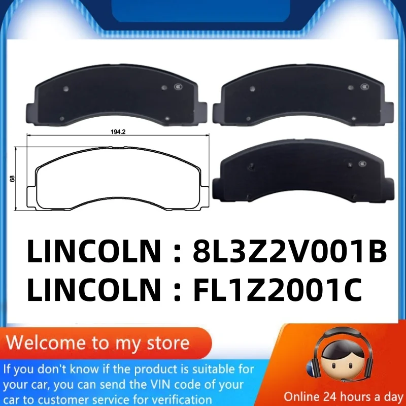 For Lincoln Navigator(U554) 3.5T Front Brake Pads 8L3Z2V001B FL1Z2001C/Auto Parts -35070
For Lincoln Navigator(U554) 3.5T Front Brake Pads 8L3Z2V001B FL1Z2001C/Auto Parts -35070