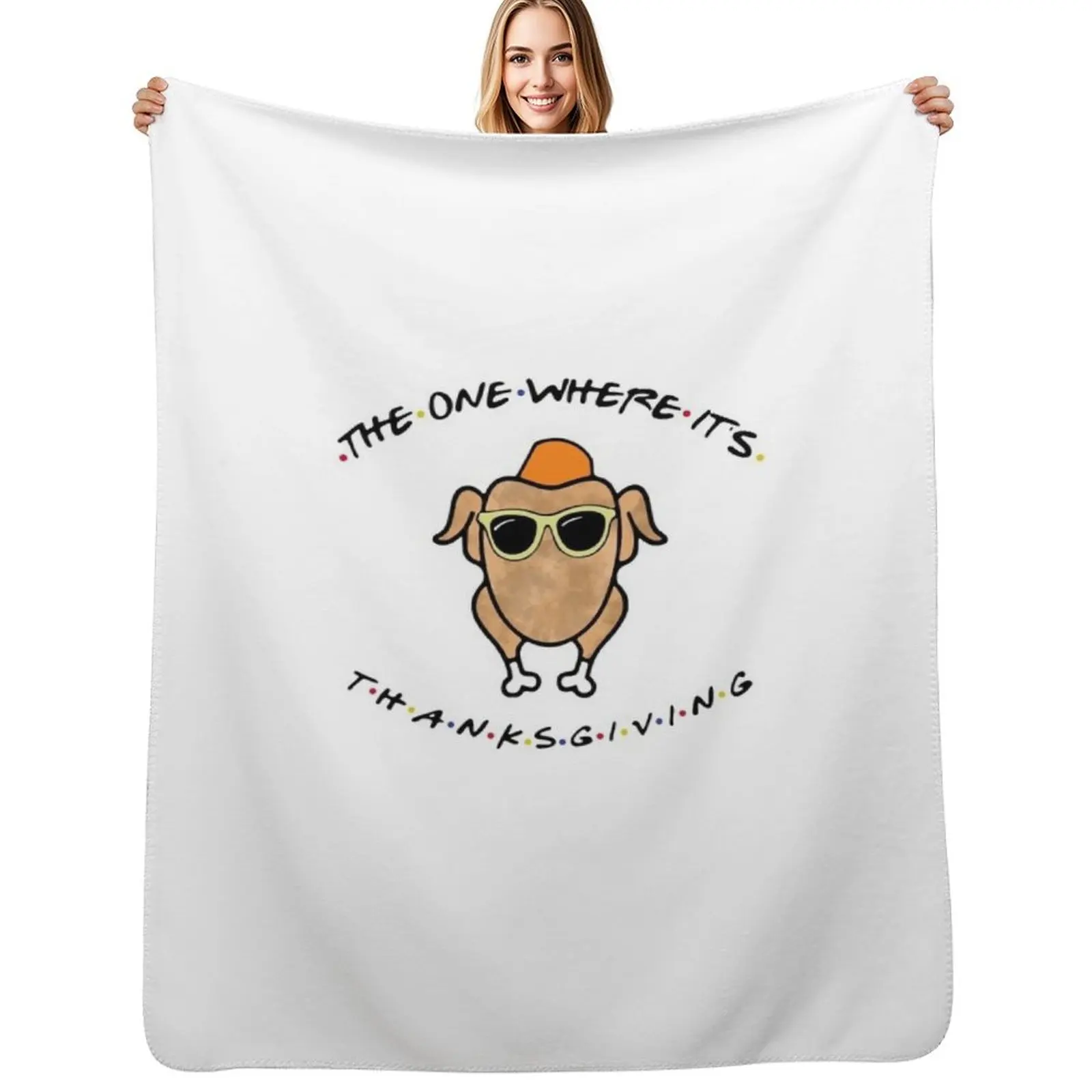 The One Where It's Thanksgiving Funny Friends Throw Blanket Giant Sofa Soft Plaid Travel Sofa Throw Blankets
The One Where It's Thanksgiving Funny Friends Throw Blanket Giant Sofa Soft Plaid Travel Sofa Throw Blankets