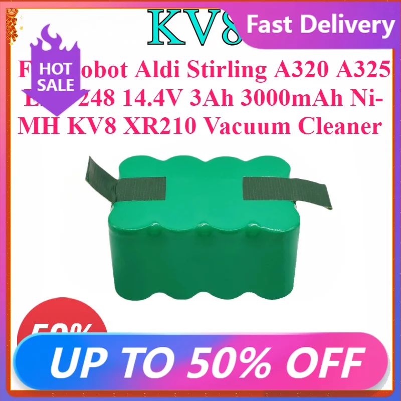 New Battery For Robot Aldi Stirling A320 A325 EE-9248 14.4V 3Ah 3000mAh Ni-MH KV8 XR210 Vacuum Cleaner
New Battery For Robot Aldi Stirling A320 A325 EE-9248 14.4V 3Ah 3000mAh Ni-MH KV8 XR210 Vacuum Cleaner