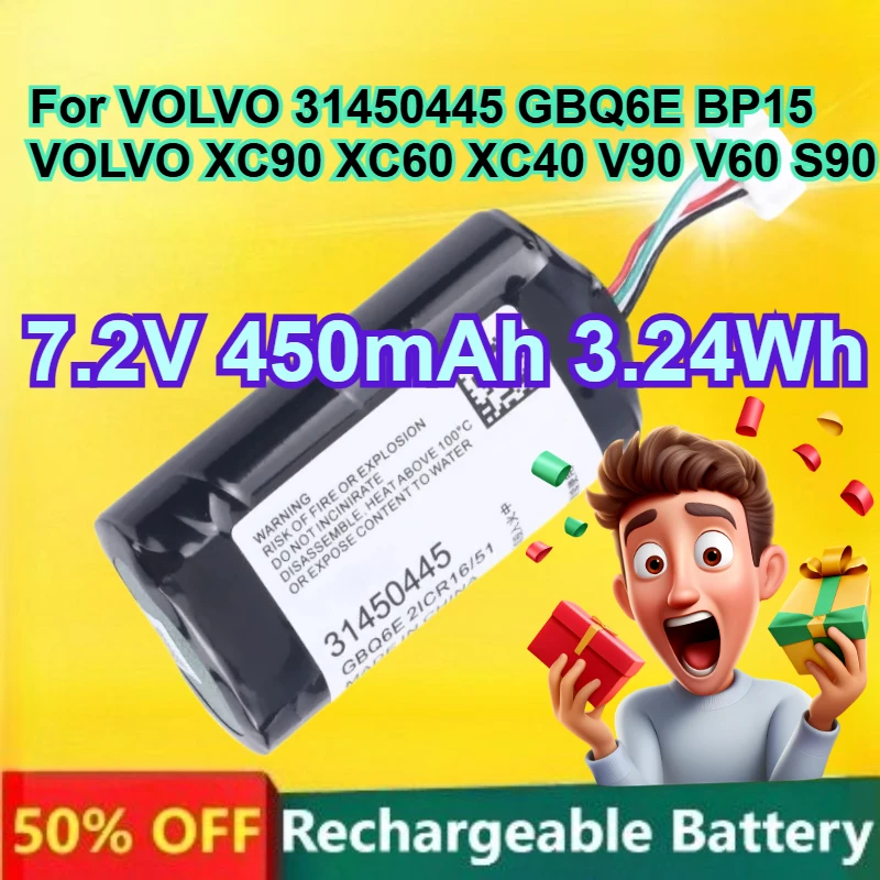 For VOLVO 31450445 GBQ6E BP15 VOLVO XC90 XC60 XC40 V90 V60 S90 7.2V 450mAh 3.24Wh Replacement Lithium Battery
For VOLVO 31450445 GBQ6E BP15 VOLVO XC90 XC60 XC40 V90 V60 S90 7.2V 450mAh 3.24Wh Replacement Lithium Battery
