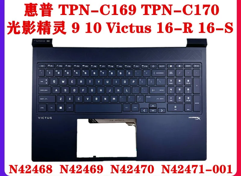 For HP, Light and Shadow Genie 9 10 Victus 16-R 16-S TPN-C169 C170 C Case, Palm RGB Backlit Keyboard, AP993000111 AP7ID000890
For HP, Light and Shadow Genie 9 10 Victus 16-R 16-S TPN-C169 C170 C Case, Palm RGB Backlit Keyboard, AP993000111 AP7ID000890
