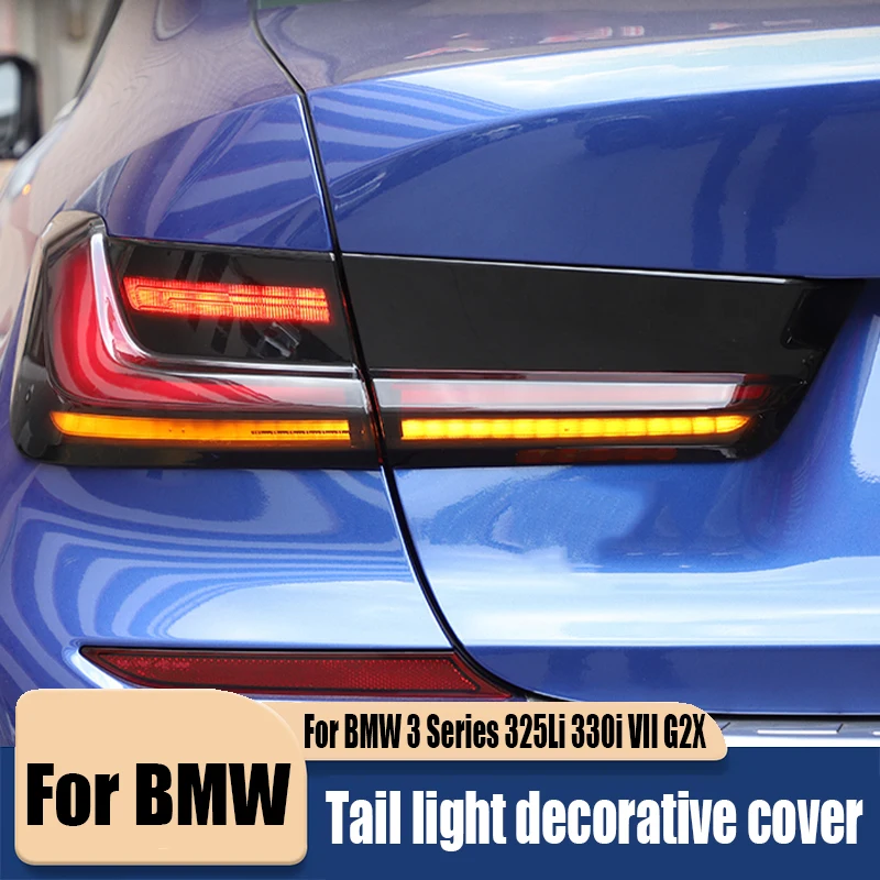 For BMW 3 Series 325Li 330i VII G2X modified taillight decorative cover car exterior decoration accessories ABS material
For BMW 3 Series 325Li 330i VII G2X modified taillight decorative cover car exterior decoration accessories ABS material