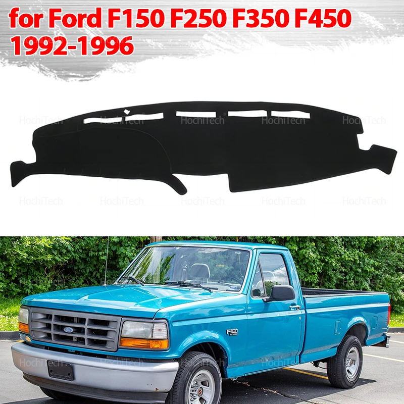 Dashboard Cover Protective Pad for Ford F150 F250 F350 F450 1992-1996 Car Dash Board Sunshade Anto-UV Carpet Accessories
Dashboard Cover Protective Pad for Ford F150 F250 F350 F450 1992-1996 Car Dash Board Sunshade Anto-UV Carpet Accessories
