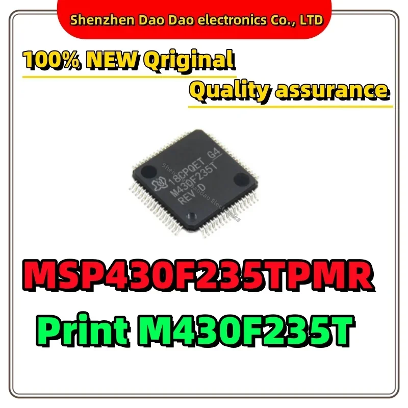 MSP430F235TPMR printing M430F235T LQFP-64 MCU chip new original
MSP430F235TPMR printing M430F235T LQFP-64 MCU chip new original