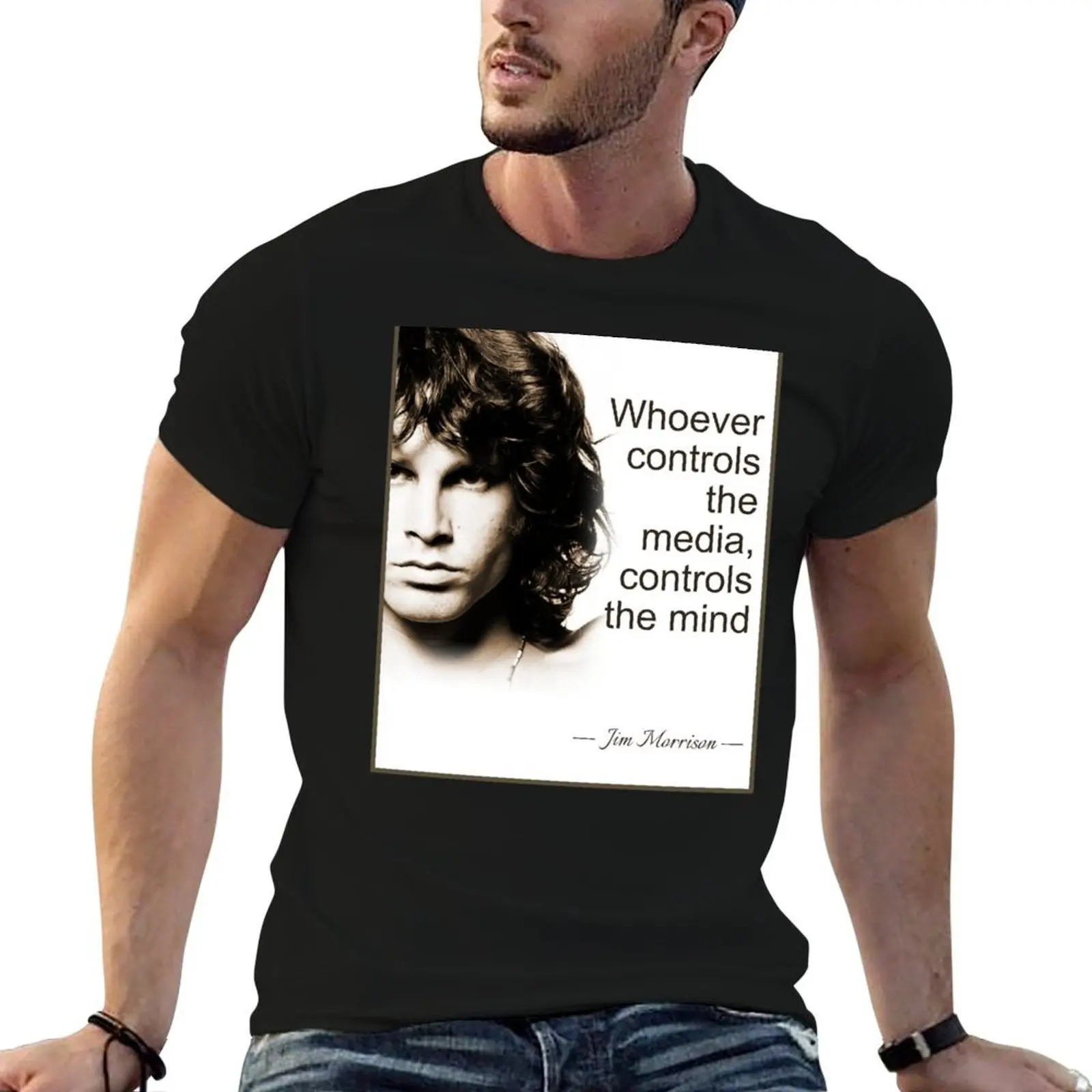 Jim Morrison. Whoever controls the media, controls the mind T-Shirt printed t shirts for man t shirt man plain T-Shirt
Jim Morrison. Whoever controls the media, controls the mind T-Shirt printed t shirts for man t shirt man plain T-Shirt