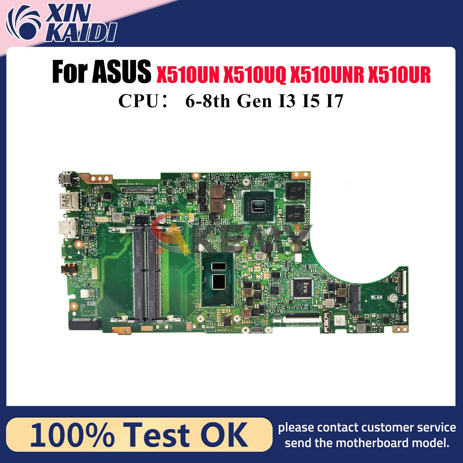 X510UN Laptop Motherboard For ASUS X510UQ X510U S510U X510UNR S5100U X510UNO X510URR X510UQR A510U X510UR Mainboard I3 I5 I7 CPU
X510UN Laptop Motherboard For ASUS X510UQ X510U S510U X510UNR S5100U X510UNO X510URR X510UQR A510U X510UR Mainboard I3 I5 I7 CPU