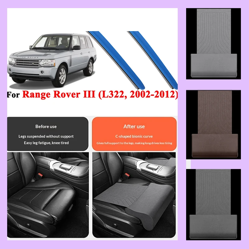 For Range Rover HSE L322 2002-2012 Car Seat Leg Support Extension Mat support pad Seat extension leg pad
For Range Rover HSE L322 2002-2012 Car Seat Leg Support Extension Mat support pad Seat extension leg pad