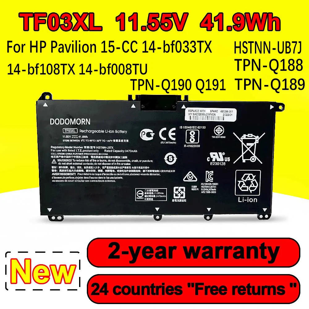 New TF03XL laptop Battery For HP Pavilion 15-CC 14-bf033TX 14-bf108TX 14-bf008TU HSTNN-UB7J TPN-Q188 TPN-Q189 TPN-Q190 Q191
New TF03XL laptop Battery For HP Pavilion 15-CC 14-bf033TX 14-bf108TX 14-bf008TU HSTNN-UB7J TPN-Q188 TPN-Q189 TPN-Q190 Q191