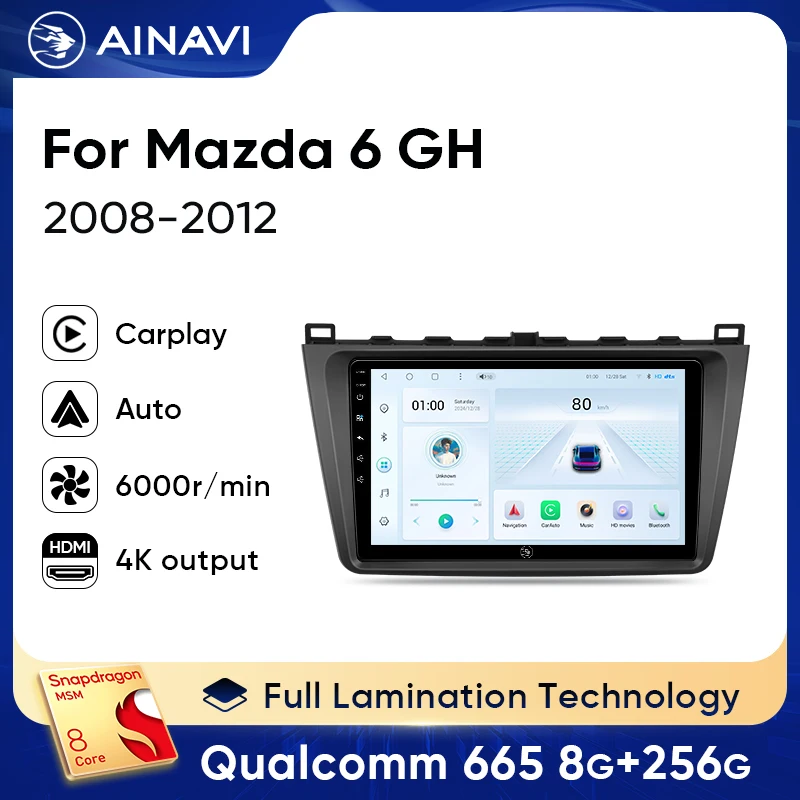 Ainavi Android 13 для Mazda 6 II GH 2008-2015 Android автомобильное радио, мультимедийный видеоплеер, Carplay навигация GPS No 2din 2 din dvd
Ainavi Android 13 для Mazda 6 II GH 2008-2015 Android автомобильное радио, мультимедийный видеоплеер, Carplay навигация GPS No 2din 2 din dvd