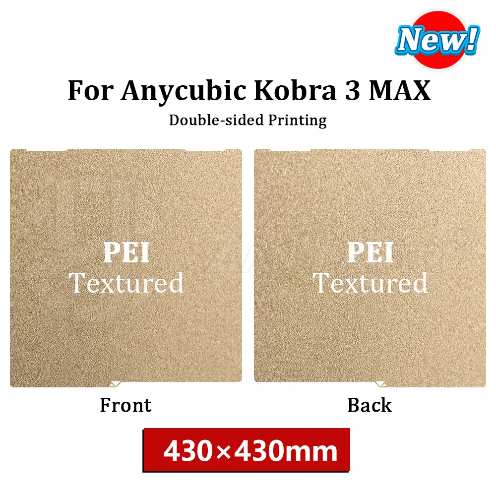 For Anycubic Kobra 3 MAX Build Plate 430X430MM Spring Steel Sheet Sheet PEI Double Sided textured For Anycubic Kobra 3 MAX
For Anycubic Kobra 3 MAX Build Plate 430X430MM Spring Steel Sheet Sheet PEI Double Sided textured For Anycubic Kobra 3 MAX