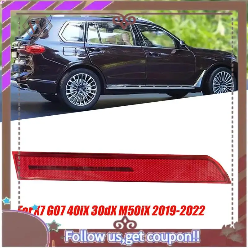 A57E-Right Rear Bumper Reflector W/ Fog Light 63147442307 For BMW X7 G07 2018-2022 40IX 30DX M50IX Reflector Fog Light Assy
A57E-Right Rear Bumper Reflector W/ Fog Light 63147442307 For BMW X7 G07 2018-2022 40IX 30DX M50IX Reflector Fog Light Assy