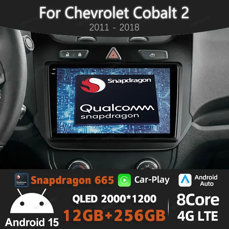 Android 15 Car Radio For Chevrolet Cobalt 2 2011 - 2018 Multimedia Video Player BT Qualcomm QLED 4G LTE 5G WIFI 2DIN Head Unit
Android 15 Car Radio For Chevrolet Cobalt 2 2011 - 2018 Multimedia Video Player BT Qualcomm QLED 4G LTE 5G WIFI 2DIN Head Unit