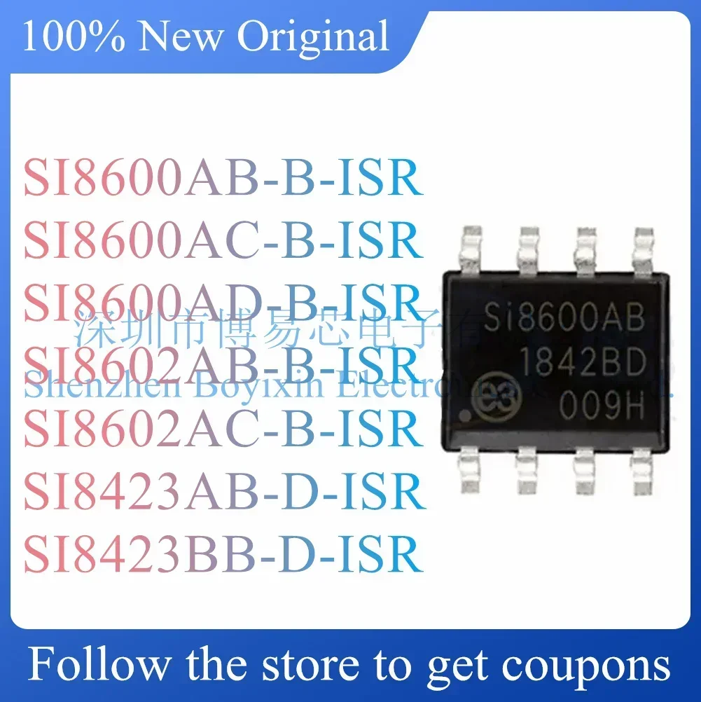 NEW SI8600AB-B-ISR SI8600AC-B-ISR SI8600AD-B-ISR SI8602AB-B-ISR SI8602AC-B-ISR SI8423AB-D-ISR SI8423BB-D-ISR
NEW SI8600AB-B-ISR SI8600AC-B-ISR SI8600AD-B-ISR SI8602AB-B-ISR SI8602AC-B-ISR SI8423AB-D-ISR SI8423BB-D-ISR