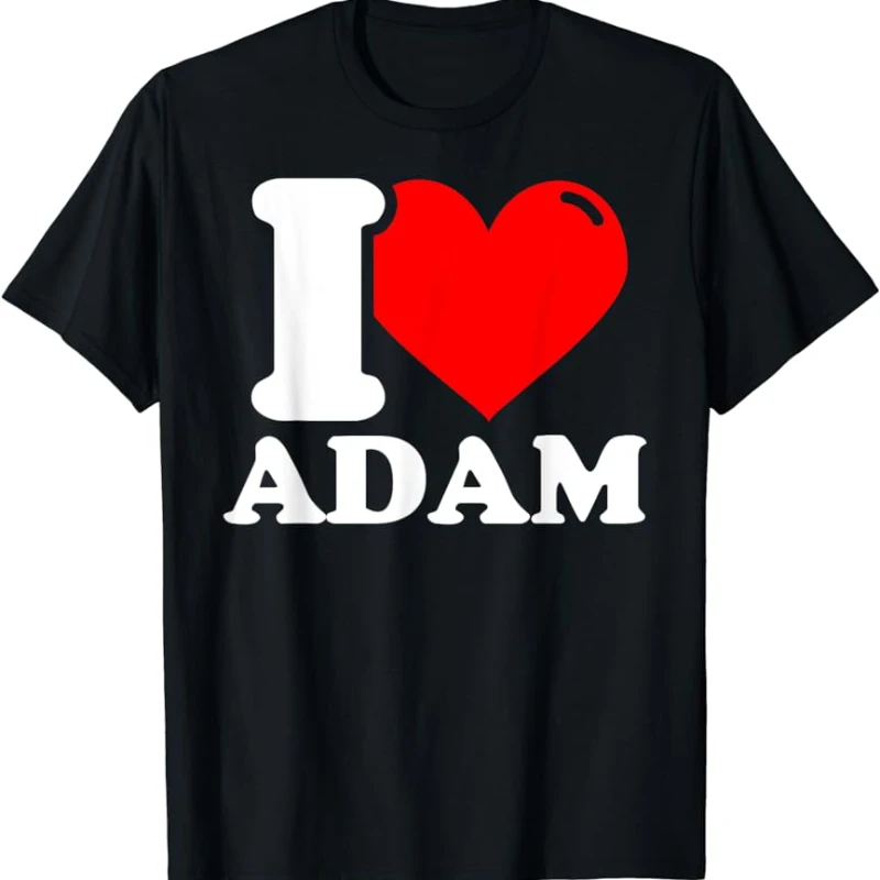 New Style Graphic T Shirts I Love Adam Letters T-Shirt Male Femininas Gift Print Summer Short-sleev Loose Fashion Crewneck Tops
New Style Graphic T Shirts I Love Adam Letters T-Shirt Male Femininas Gift Print Summer Short-sleev Loose Fashion Crewneck Tops