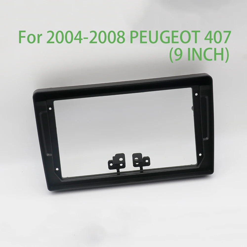 For 2004-2008 PEUGEOT 407 Car Accessories 9 Inch Frame Fascia Adapter Android Radio Audio Dash Fitting Panel Kit
For 2004-2008 PEUGEOT 407 Car Accessories 9 Inch Frame Fascia Adapter Android Radio Audio Dash Fitting Panel Kit