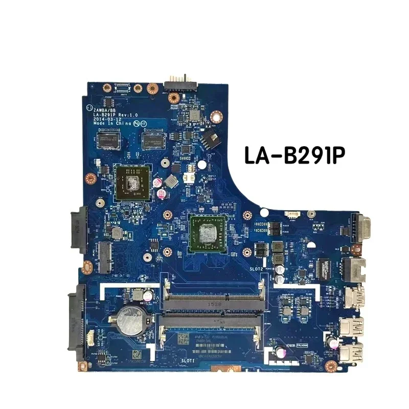 For Lenovo N40-45 N50-45 B40-45 B50-45 Motherboard ZAWBA/BB LA-B291P Mainboard 100% Tested OK Fully Work Free Shipping
For Lenovo N40-45 N50-45 B40-45 B50-45 Motherboard ZAWBA/BB LA-B291P Mainboard 100% Tested OK Fully Work Free Shipping