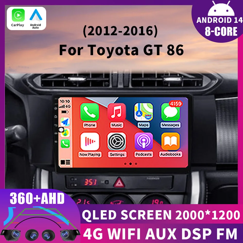 Android 14 For Toyota GT 86 For Subaru BRZ 2012-2016 LHD QLED Screen Car Radio Audio Multimedia Video Player Carplay Auto 4G DSP
Android 14 For Toyota GT 86 For Subaru BRZ 2012-2016 LHD QLED Screen Car Radio Audio Multimedia Video Player Carplay Auto 4G DSP