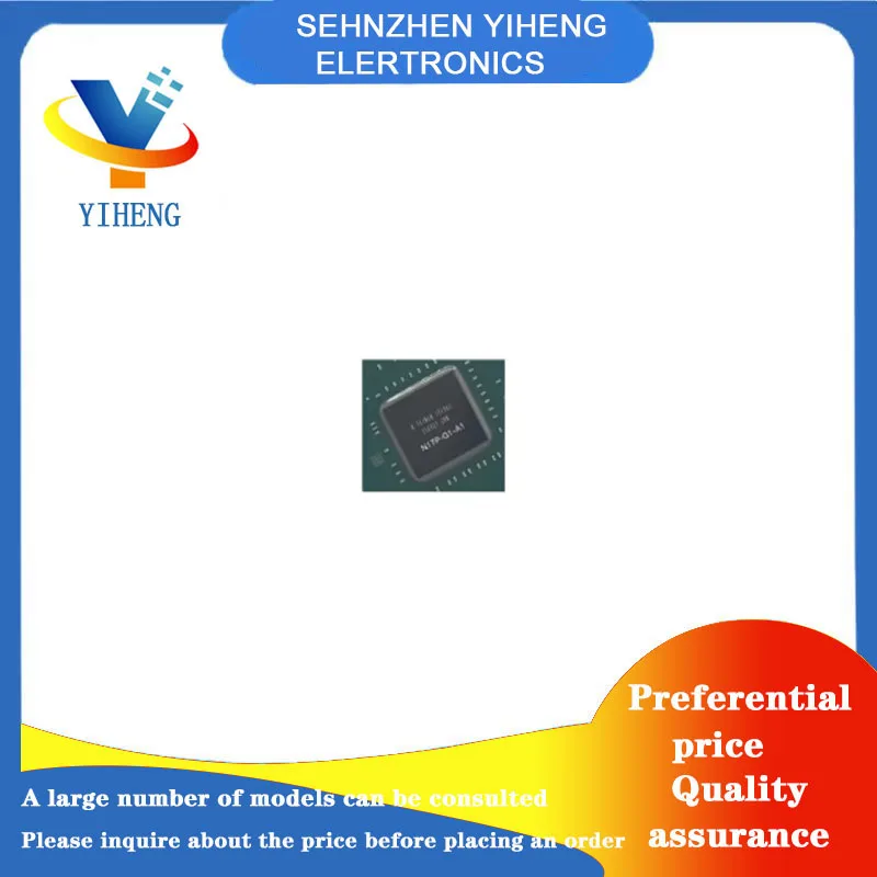 N17E-G1-A1 N17E-G2-A1 N17E-G3-A1 100% New Original Integrated Circuit Electronic Components Direct payment
N17E-G1-A1 N17E-G2-A1 N17E-G3-A1 100% New Original Integrated Circuit Electronic Components Direct payment