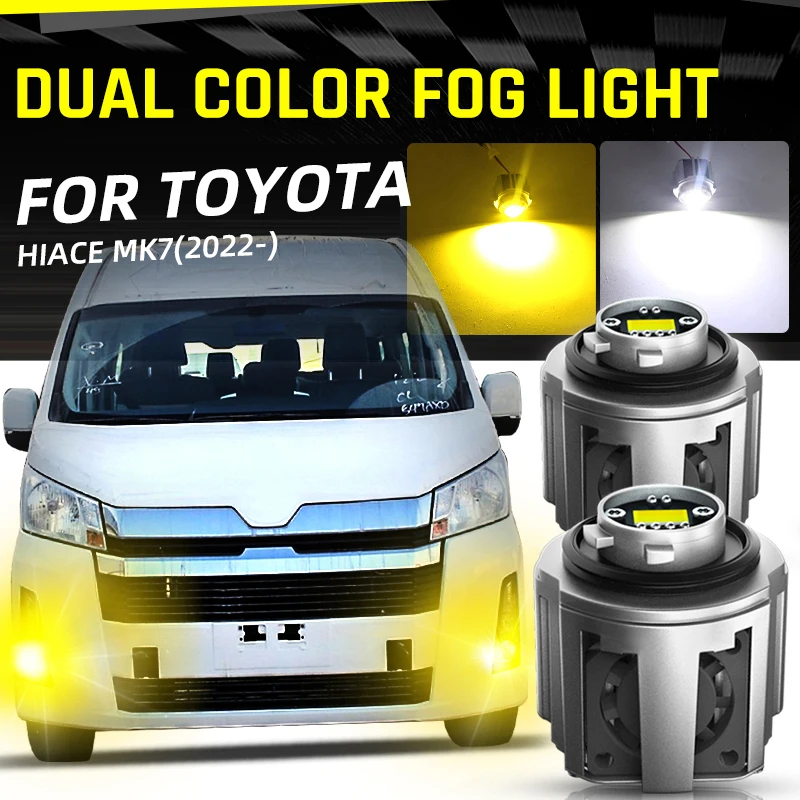 2pcs Car LED Fog Light Bulbs DRL Lamp Dual Colors White Yellow For Toyota Hiace MK7 2022 2023 GDH/TRH2 ハイエース 7 Accessories
2pcs Car LED Fog Light Bulbs DRL Lamp Dual Colors White Yellow For Toyota Hiace MK7 2022 2023 GDH/TRH2 ハイエース 7 Accessories