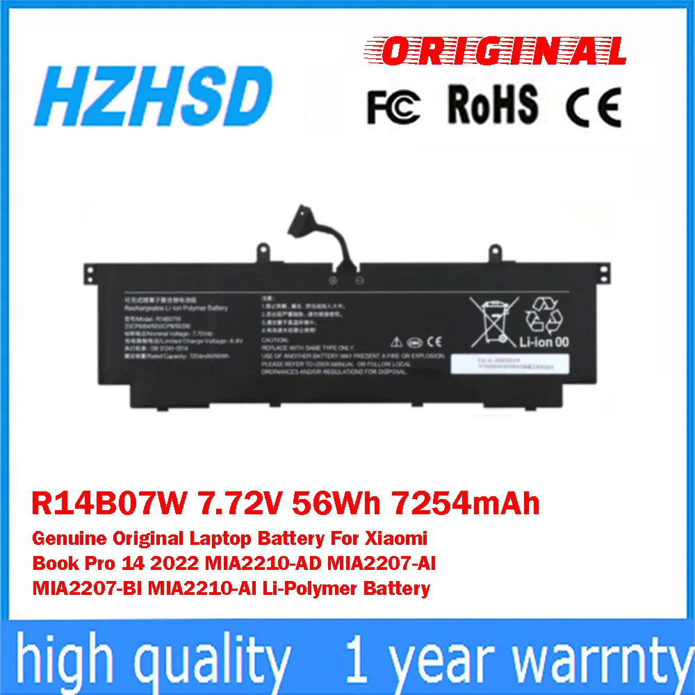 R14B07W 7.72V 56Wh 7254mAh Genuine Original Laptop Battery For Xiaomi BookPro14 2022 MIA2210-AD MIA2207-AI MIA2207-BI MIA2210-AI
R14B07W 7.72V 56Wh 7254mAh Genuine Original Laptop Battery For Xiaomi BookPro14 2022 MIA2210-AD MIA2207-AI MIA2207-BI MIA2210-AI