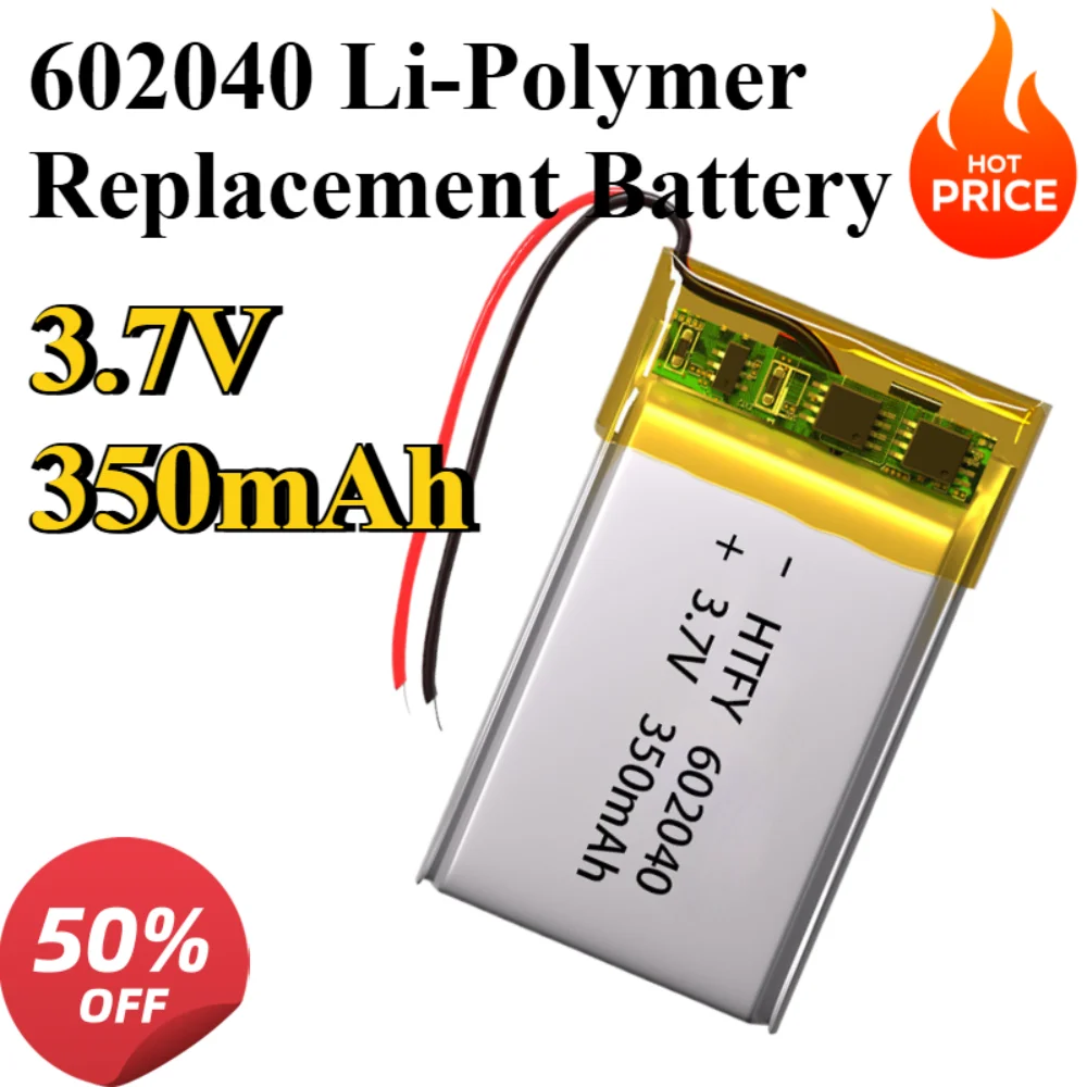 602040 3.7V 350mAh Li-Polymer Replacement Battery for MP3 Digital Camera Bluetooth Speaker GPS PSP Stylus Pen Made in China
602040 3.7V 350mAh Li-Polymer Replacement Battery for MP3 Digital Camera Bluetooth Speaker GPS PSP Stylus Pen Made in China