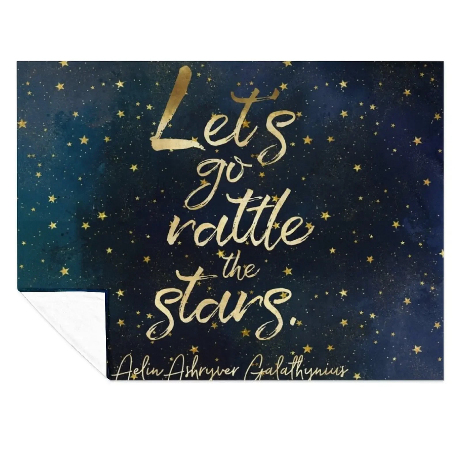 Let's go rattle the stars. - Aelin Ashryver Galathynius Throw Blanket bed plaid Soft Big Cute Thins Blankets
Let's go rattle the stars. - Aelin Ashryver Galathynius Throw Blanket bed plaid Soft Big Cute Thins Blankets