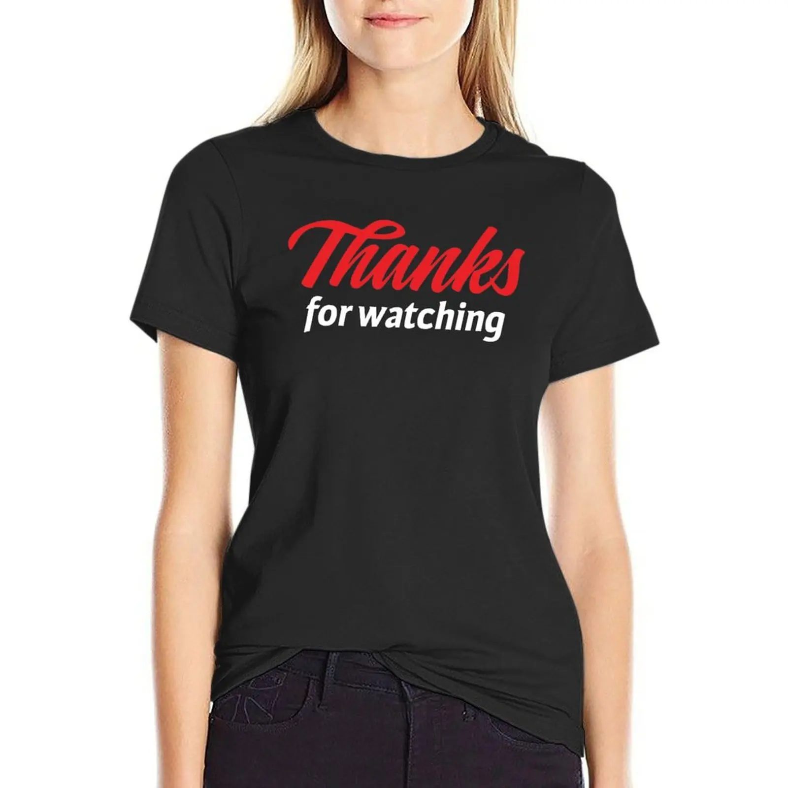 Funny Thanks for Watching T-Shirt Female clothing Short sleeve tee summer top tops Women
Funny Thanks for Watching T-Shirt Female clothing Short sleeve tee summer top tops Women