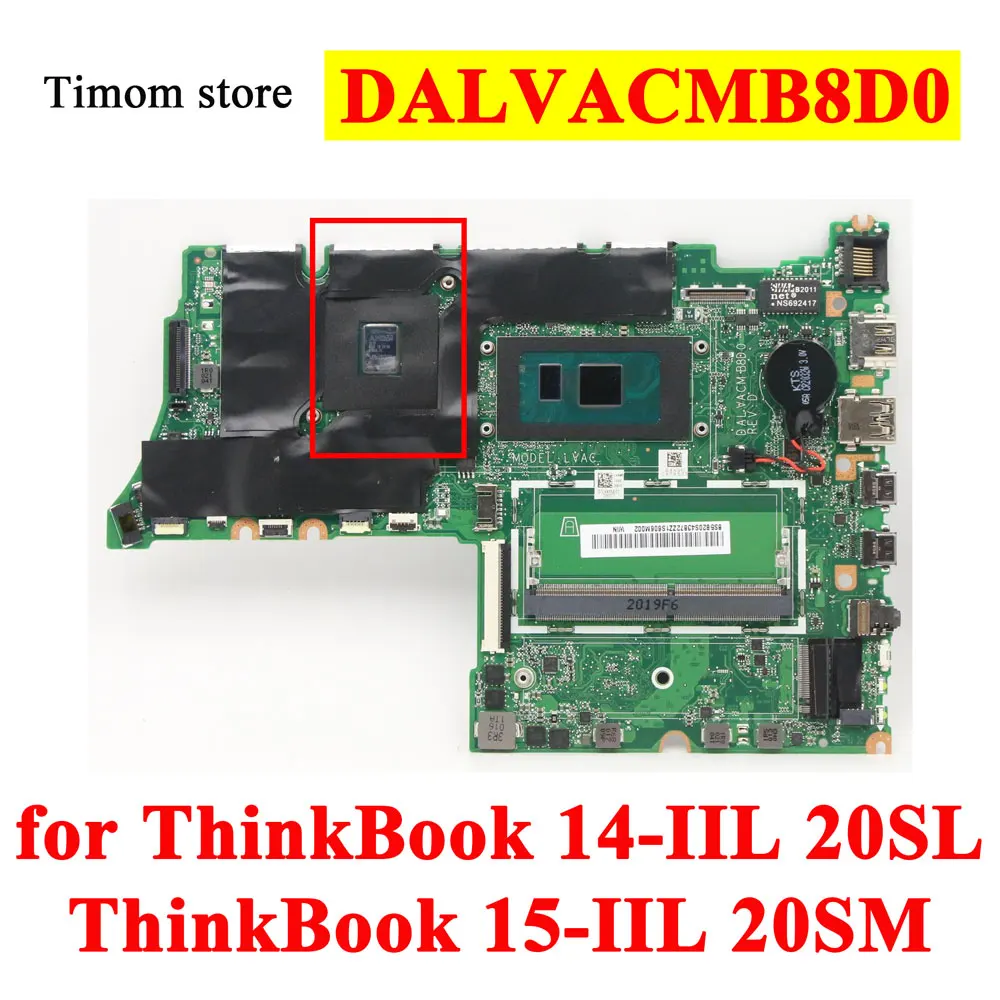 I71065G7 I51035G1 I31005G1 UMA GPU 630 2G MB для ThinkBook 14-IIL 20SL 15-IIL 20SM протестированная оригинальная материнская плата для ноутбука DALVACMB8D0
I71065G7 I51035G1 I31005G1 UMA GPU 630 2G MB для ThinkBook 14-IIL 20SL 15-IIL 20SM протестированная оригинальная материнская плата для ноутбука DALVACMB8D0