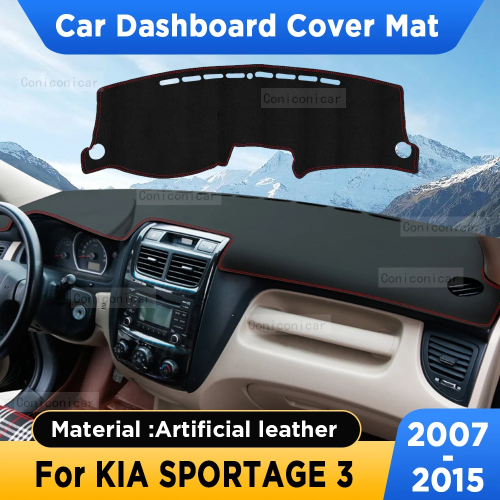 For KIA Sportage 3 2007-2015 Car Dashboard Cover Mat Sun Shade Pad Artificial Leather Rug Panel Mat Carpets Interior Accessories
For KIA Sportage 3 2007-2015 Car Dashboard Cover Mat Sun Shade Pad Artificial Leather Rug Panel Mat Carpets Interior Accessories