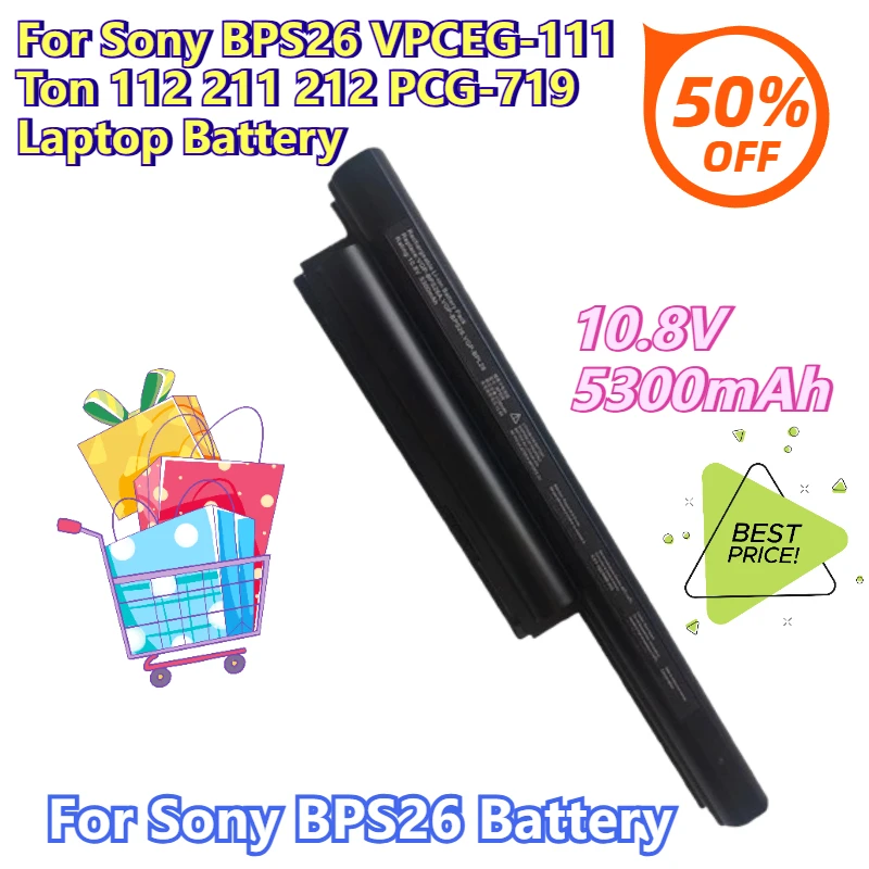 10,8 В 5300 мАч для Sony BPS26 VPCEG-111 тонна 112 211 212 PCG-719 Аккумулятор для ноутбука
10,8 В 5300 мАч для Sony BPS26 VPCEG-111 тонна 112 211 212 PCG-719 Аккумулятор для ноутбука