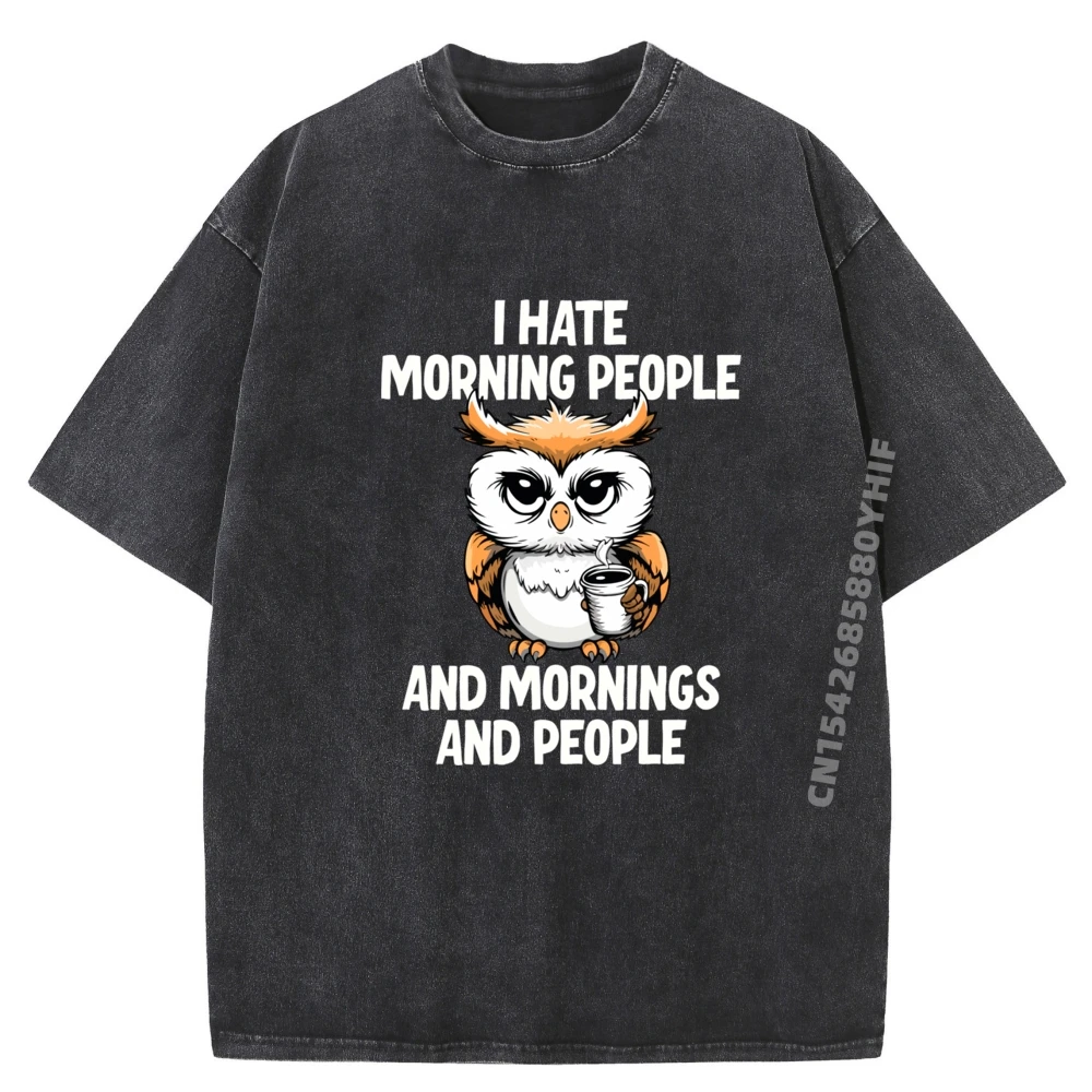 Свободные футболки с рисунком для женщин и мужчин, уличная стираная футболка «Я ненавижу утренних людей», мужская повседневная футболка с принтом «Сова»
Свободные футболки с рисунком для женщин и мужчин, уличная стираная футболка «Я ненавижу утренних людей», мужская повседневная футболка с принтом «Сова»