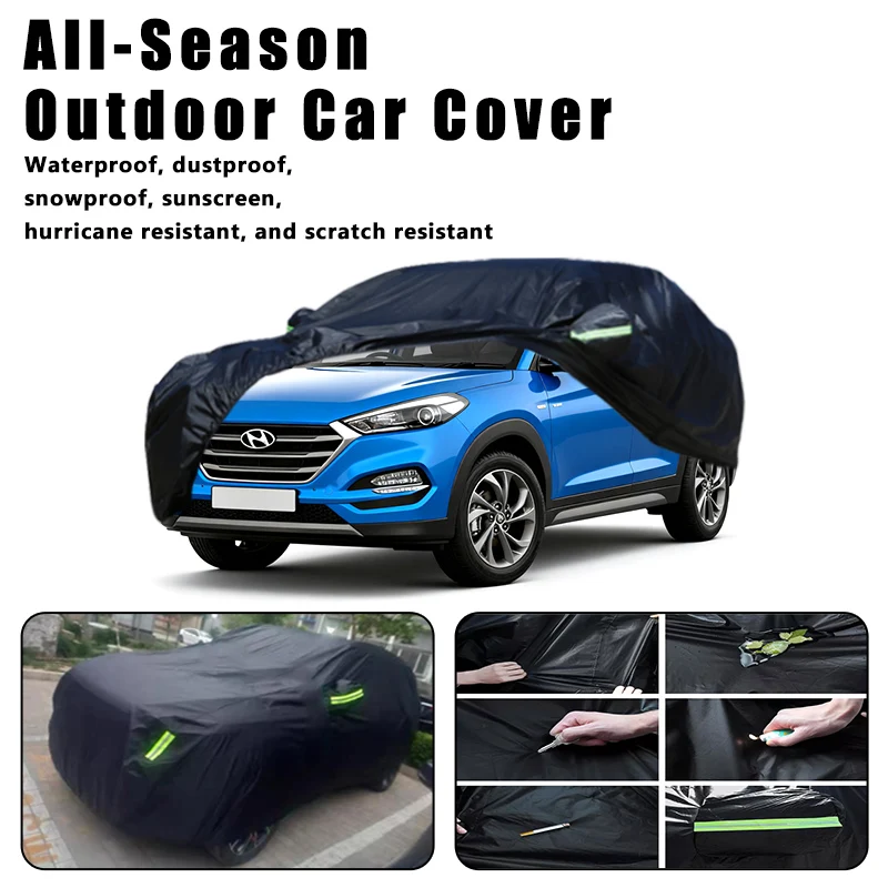All-Season Car Cover for Hyundai Tucson - Outdoor Full Protection, Waterproof Dustproof Sunproof Auto Exterior Accessories 
All-Season Car Cover for Hyundai Tucson - Outdoor Full Protection, Waterproof Dustproof Sunproof Auto Exterior Accessories