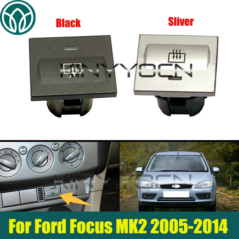 Car Rear Windshield Heating Switch For Ford Focus MK2 2005 2006 2007 2008 2009 2010 2011-2014 Defrost Defogging Button
Car Rear Windshield Heating Switch For Ford Focus MK2 2005 2006 2007 2008 2009 2010 2011-2014 Defrost Defogging Button