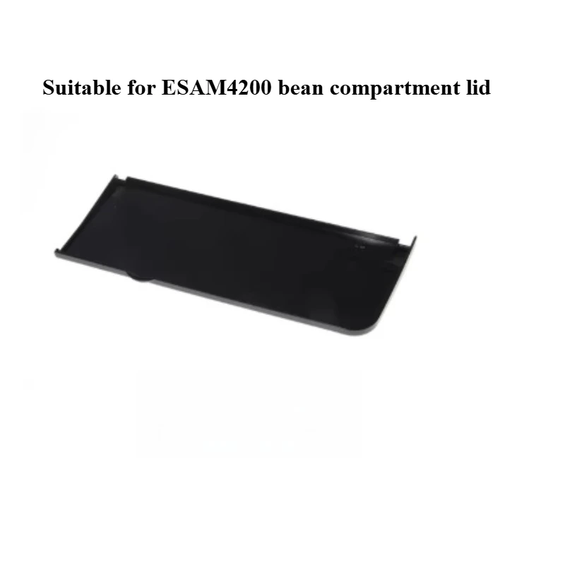 Applicable To Delong Automatic Coffee Machine ESAM4200 Bean Compartment Cover
Applicable To Delong Automatic Coffee Machine ESAM4200 Bean Compartment Cover