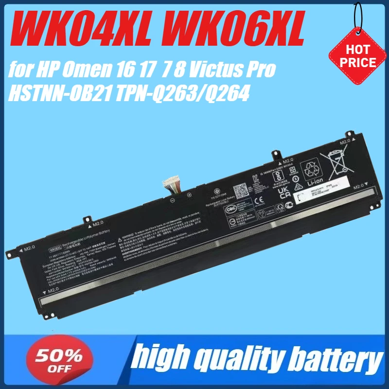WK04XL WK06XL Laptop Battery for HP Omen 16 17 7 8 Victus Pro HSTNN-OB21 M41640-AC1 TPN-Q263/Q264 TPN-Q265 TPN-Q266 TPN-Q280
WK04XL WK06XL Laptop Battery for HP Omen 16 17 7 8 Victus Pro HSTNN-OB21 M41640-AC1 TPN-Q263/Q264 TPN-Q265 TPN-Q266 TPN-Q280