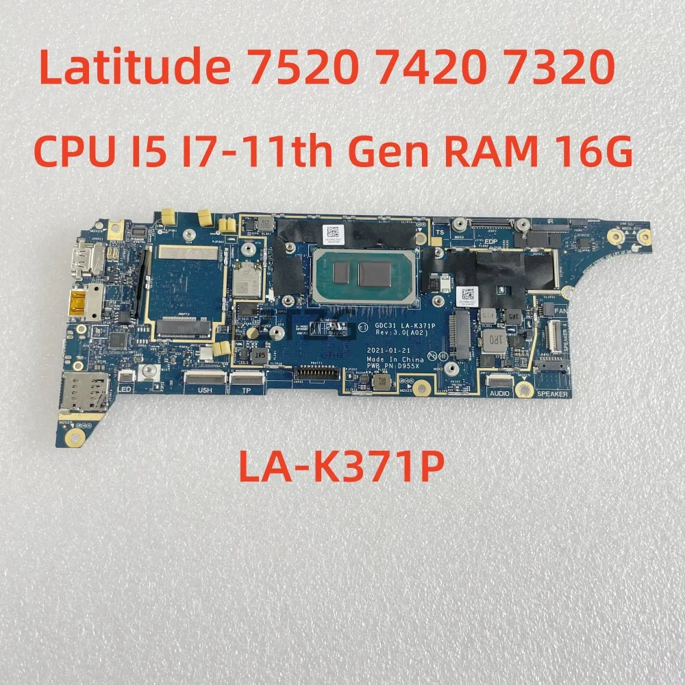 LA-K371P For Dell Latitude 7520 7420 7320 Laptop Motherboard CPU I5 I7-11th Gen DDR4 CN-09RW31 100% Tested OK
LA-K371P For Dell Latitude 7520 7420 7320 Laptop Motherboard CPU I5 I7-11th Gen DDR4 CN-09RW31 100% Tested OK
