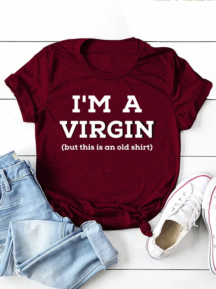 I'm A Virgin Letter Print Women T Shirt Short Sleeve O Neck Loose Women Tshirt Ladies Tee Shirt Tops Camisetas Mujer
I'm A Virgin Letter Print Women T Shirt Short Sleeve O Neck Loose Women Tshirt Ladies Tee Shirt Tops Camisetas Mujer
