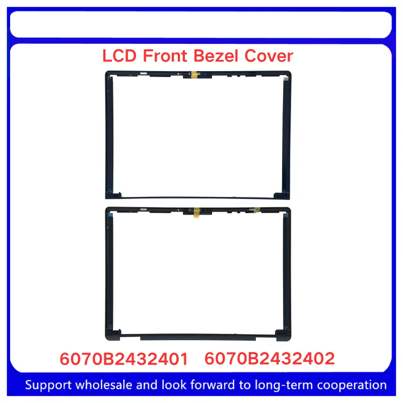 New For Kailxuling 6070B2432401 6070B2432402 B Shell/Screen frame, screen border, notebook shell
New For Kailxuling 6070B2432401 6070B2432402 B Shell/Screen frame, screen border, notebook shell