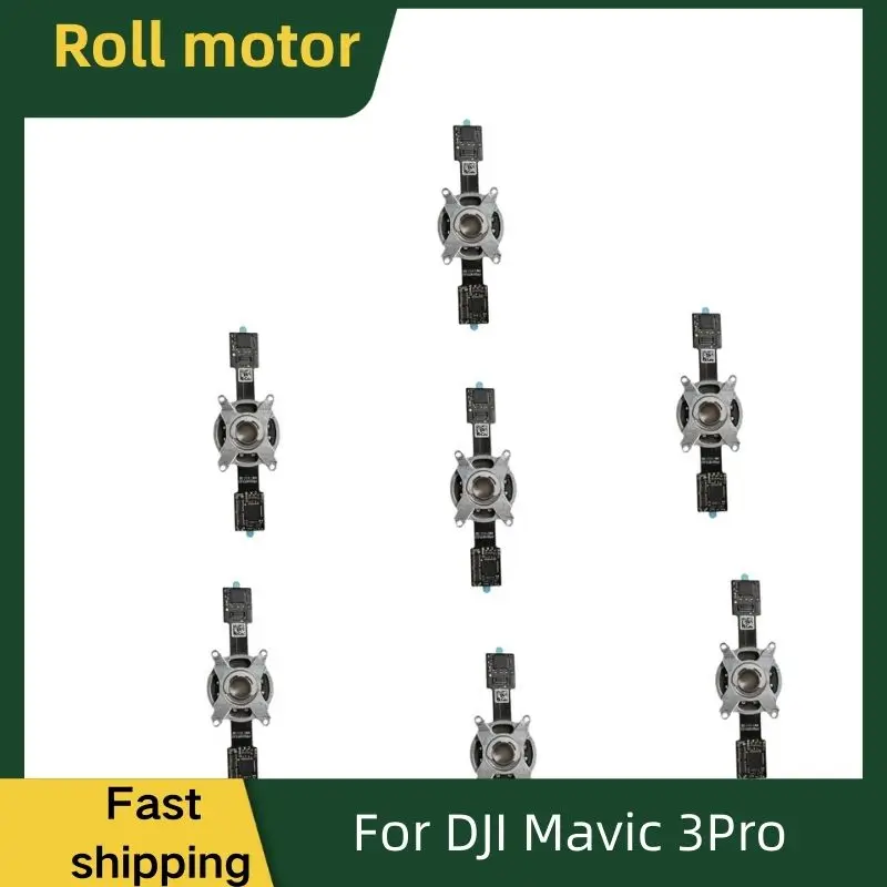 New Genuine Roll motor for mavic 3 pro repair parts
New Genuine Roll motor for mavic 3 pro repair parts